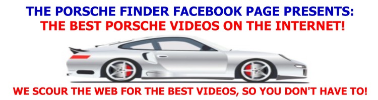 welcome to the
                        porsche finder video page